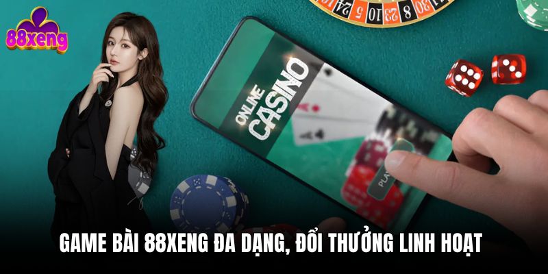 Trang Chủ Game bài 88xeng đa dạng, đổi thưởng linh hoạt