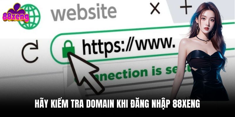 Đăng nhập 88xeng Hãy kiểm tra domain khi đăng nhập 88xeng