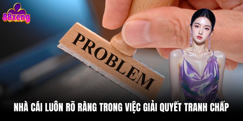 Miễn trừ trách nhiệm 88xeng Nhà cái luôn rõ ràng trong việc giải quyết tranh chấp