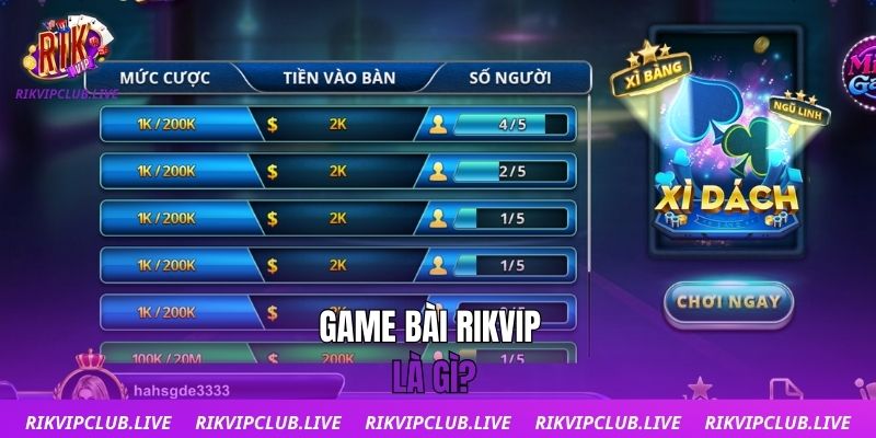 Game bài Rikvip là gì?